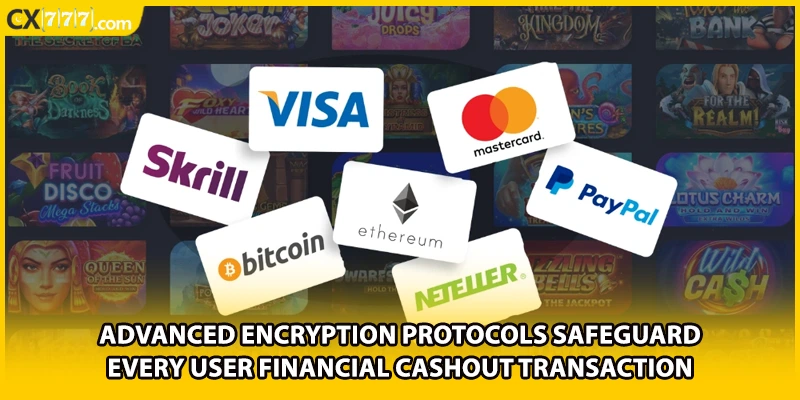 Advanced encryption protocols safeguard every user financial cashout transaction