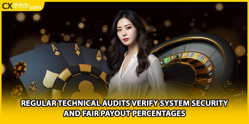 Regular technical audits verify system security and fair payout percentages